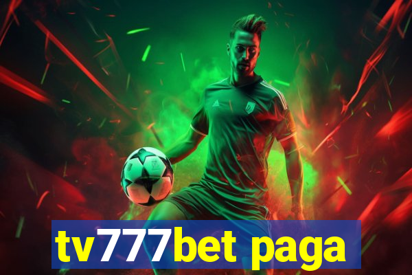 tv777bet paga